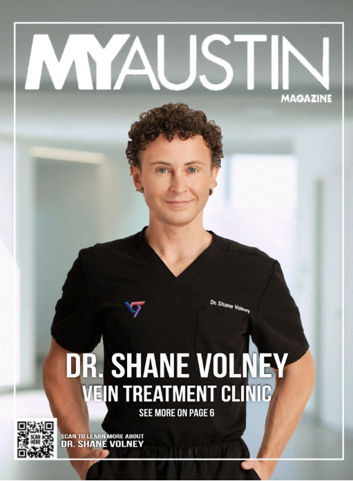 Dr. Shane Volney on MyAustin Magazine Cover Dr. Shane Volney on MyAustin Magazine Cover